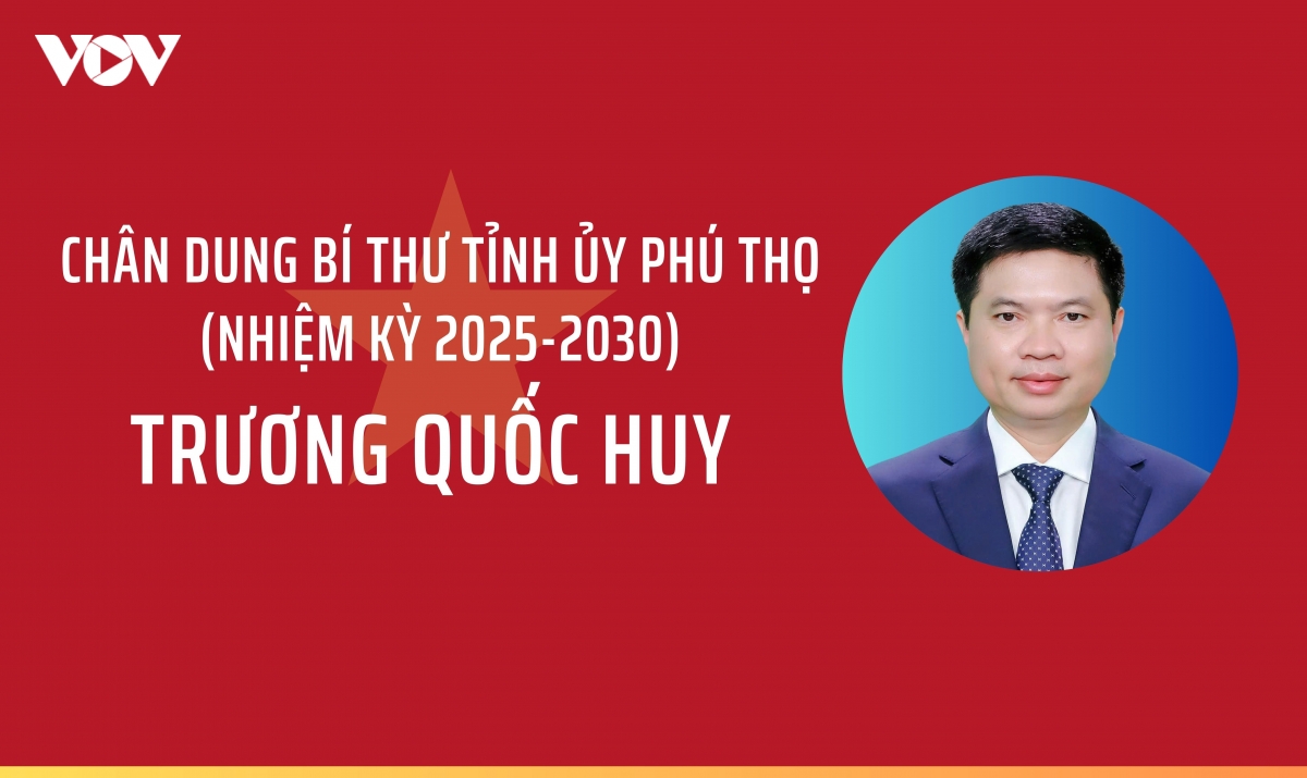 Chân dung Bí thư Tỉnh ủy Phú Thọ Trương Quốc Huy